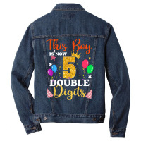 This Boy Is Now Double Digits, Birthday Boy 5 Year Old T Shirt Men Denim Jacket | Artistshot