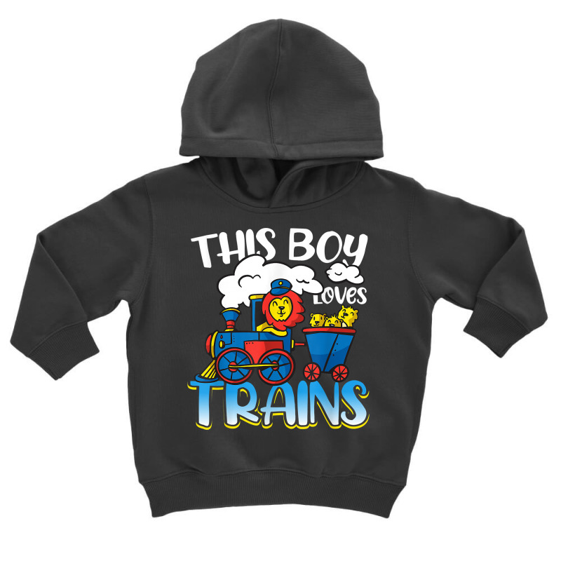 This Boy Loves Trains Train Wagon For Kids Boys T Shirt Toddler Hoodie by donatoherrigpwj | Artistshot