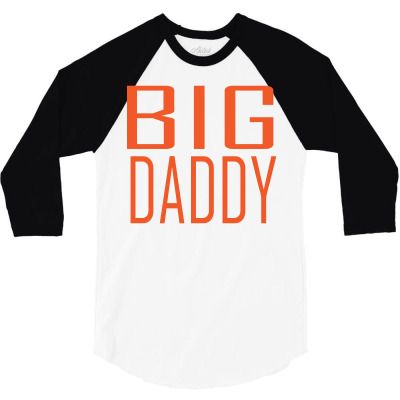 Big Daddy 3/4 Sleeve Shirt Designed By Blackacturus