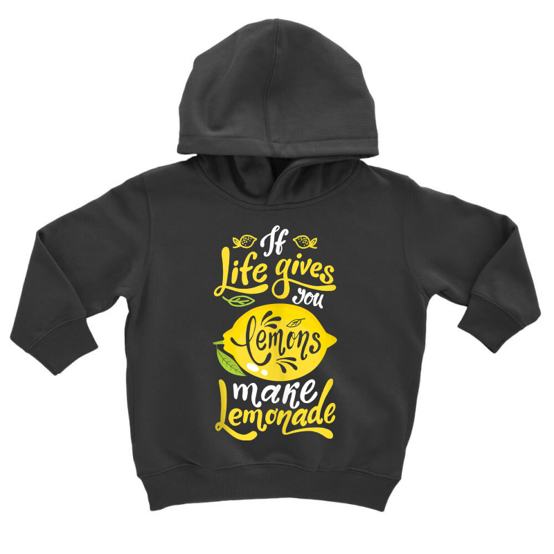 When Life Gives You Lemons Make Lemonade Gift Tank Top Toddler Hoodie by kadrienstang | Artistshot