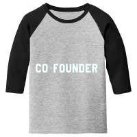 Cofounder Startup Company Founder Partner Youth 3/4 Sleeve | Artistshot