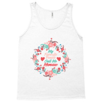 Cool Mothers Day Tee My Favorite People Call Me Memaw Outfit Tank Top | Artistshot