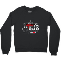 The Blood Of Jesus Is My Vaccine Christian Anti Vaccine Premium Crewneck Sweatshirt | Artistshot