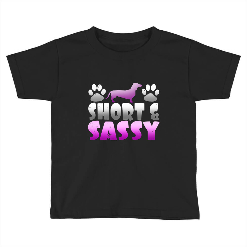 Cute Short And Sassy Wiener Dog Short Legged Hound T Toddler T-shirt | Artistshot