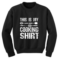 This Is My Cooking Shirt Cool Cook Chef Recipe Book Baking Youth Sweatshirt | Artistshot