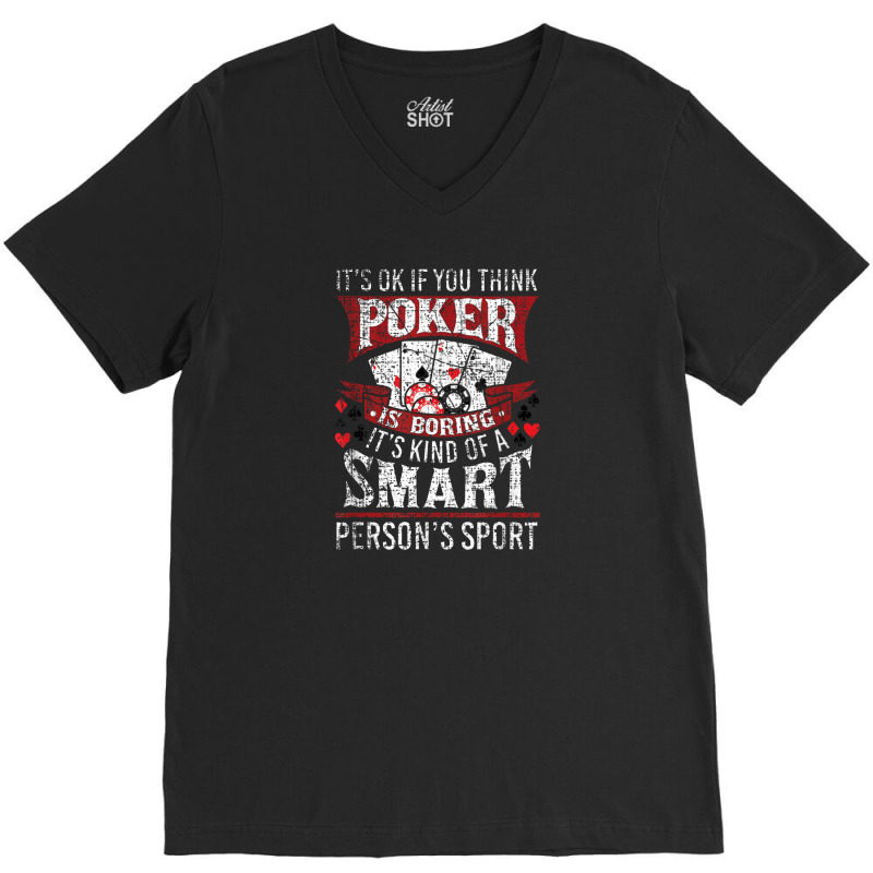 Funny Poker Smart Sport Distressed Texas Hold Em Card Game V-Neck Tee by tahanemosi | Artistshot