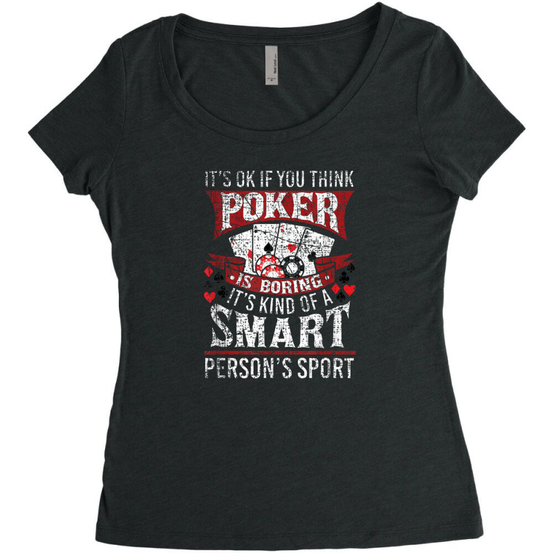 Funny Poker Smart Sport Distressed Texas Hold Em Card Game Women's Triblend Scoop T-shirt by tahanemosi | Artistshot