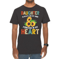 Daughter Always On My Mind Forever In My Heart For Dark Vintage T-shirt | Artistshot