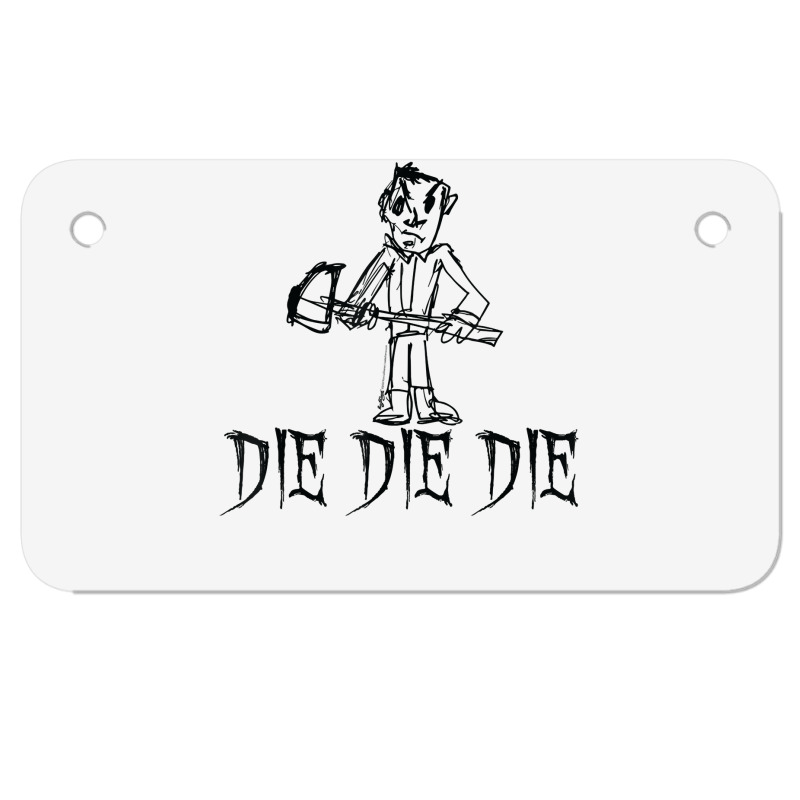 Die Die Die Halloween Costume Word Design T Shirt Motorcycle License Plate | Artistshot