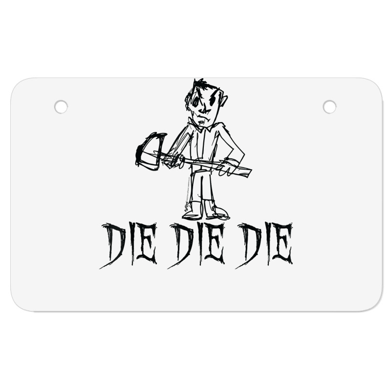 Die Die Die Halloween Costume Word Design T Shirt Atv License Plate | Artistshot