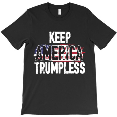 Keep America Without Trump T-shirt Designed By Bariteau Hannah
