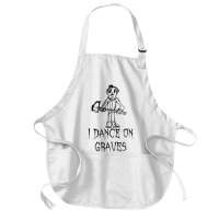 I Dance On Graves Halloween Costume Word Design T Shirt Medium-length Apron | Artistshot