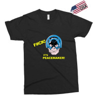 Its Peacemaker Exclusive T-shirt | Artistshot