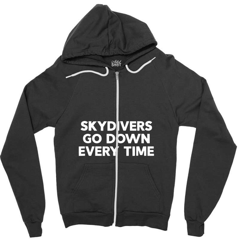 Funny Skydiving Zipper Hoodie | Artistshot