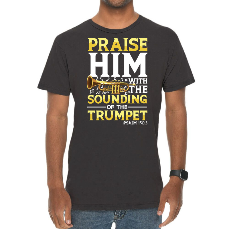 Praise And Worship T  Shirt Praise Him With The Sounding Of The Trumpe Vintage T-shirt | Artistshot