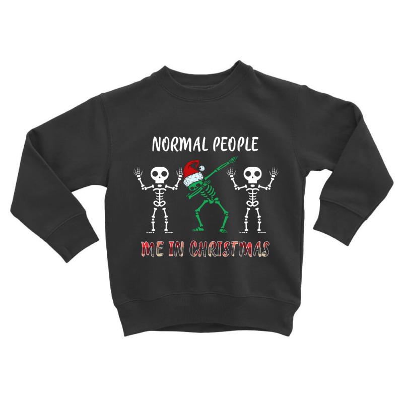 Normal People Me In Christmas For Dark Toddler Sweatshirt by nbobatiga | Artistshot