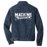 Machine Whisperer   Machine Operator Machinist T Shirt Men Denim Jacket | Artistshot