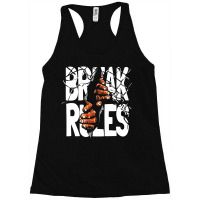 #break Rules Racerback Tank | Artistshot