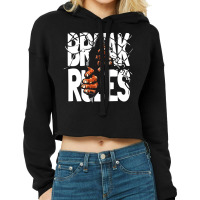 #break Rules Cropped Hoodie | Artistshot