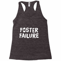 Foster Failure  Pet Adoption S Racerback Tank | Artistshot