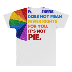 equal rights for others does not mean fewer rights for you t shirt All Over Men's T-shirt | Artistshot