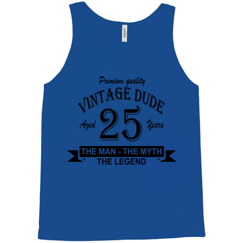Aged 25 Years Tank Top | Artistshot