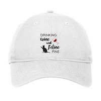 Funny Drinking Wine And Feline Fine Cat Lover Saying Gift Adjustable Cap | Artistshot