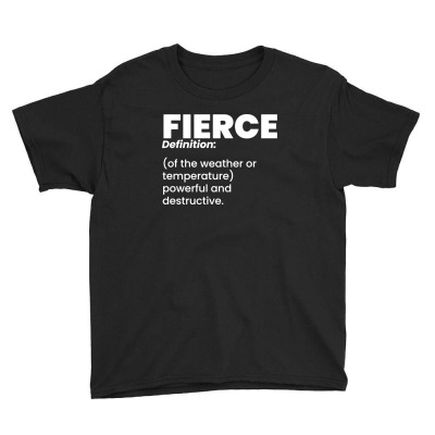 Fierce Definition Youth Tee Designed By Zxco Tees