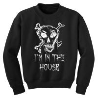 I’m In The House Halloween Costume Word Design T Shirt Youth Sweatshirt | Artistshot