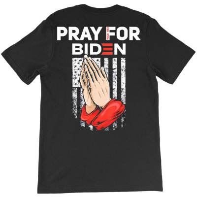 Pray For Joe Biden Psalm T-shirt Designed By Bariteau Hannah