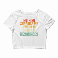 Human Resources Team Funny Hr Manager I'm In Hr Voice Retro T Shirt Crop Top | Artistshot