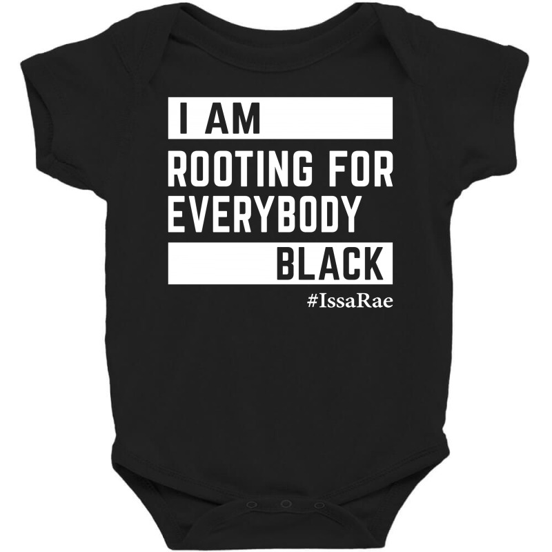 Rooting For Everybody Baby Bodysuit | Artistshot