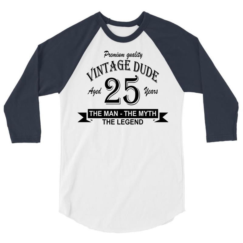 Aged 25 Years 3/4 Sleeve Shirt | Artistshot