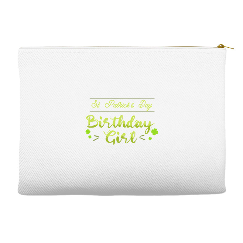 Funny St Patricks Day  For Birthday Girl St Pattys Day Accessory Pouches | Artistshot