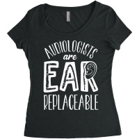 Audiology T  Shirt Audiology Pediatric Audiologist Are Ear  Replaceabl Women's Triblend Scoop T-shirt | Artistshot