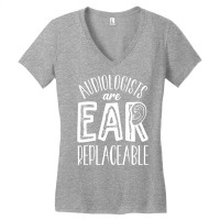 Audiology T  Shirt Audiology Pediatric Audiologist Are Ear  Replaceabl Women's V-neck T-shirt | Artistshot