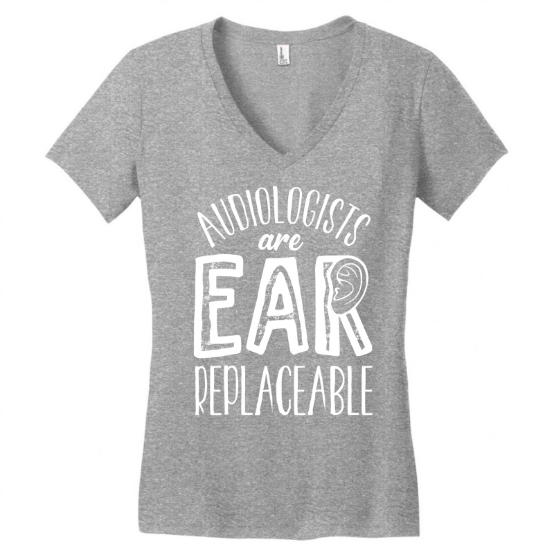 Audiology T  Shirt Audiology Pediatric Audiologist Are Ear  Replaceabl Women's V-Neck T-Shirt by celestinofriesen922 | Artistshot