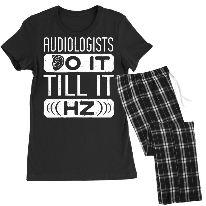 Audiology T  Shirt Pediatric Audiologist Audiology Funny Pun T  Shirt Women's Pajamas Set by celestinofriesen922 | Artistshot