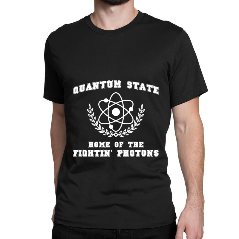 Quantum State Home Of The Fightin' Photons Doctor Classic T-shirt | Artistshot