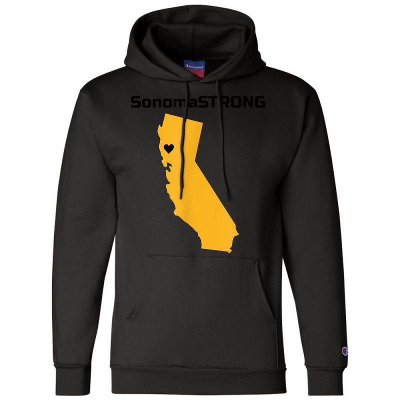 Support Sonoma Strong California State Heart Love T Shirt Champion Hoodie by rainandehay | Artistshot