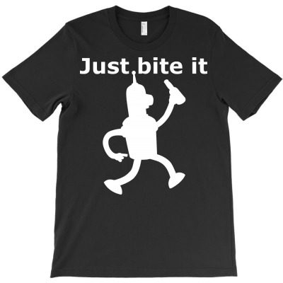 Just Bite It T-shirt Designed By Karlmisetas