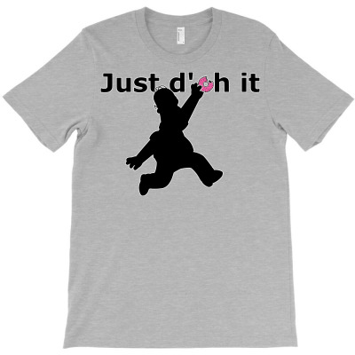 Just Doh It T-shirt Designed By Karlmisetas
