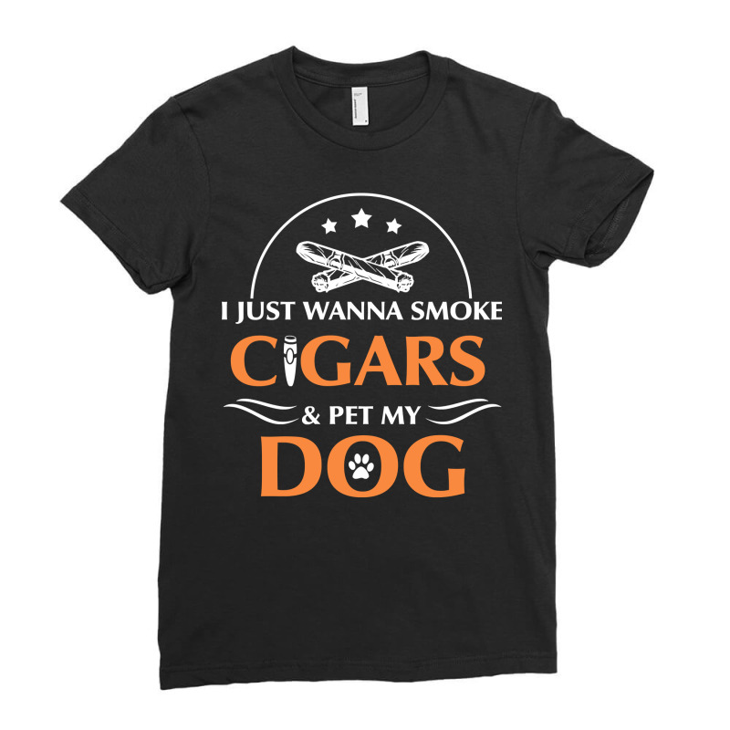 I Just Want To Smoke Cigars And Pet My Dog Cigarsdog Loves Long Sleeve Ladies Fitted T-Shirt by adrienskradski | Artistshot