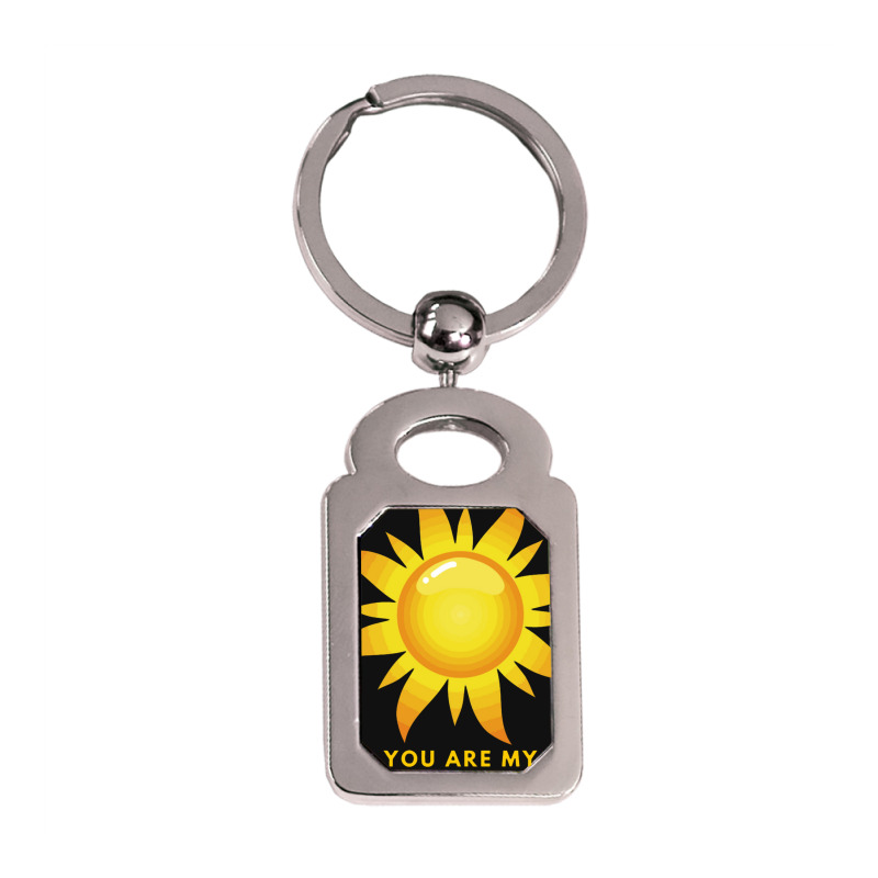 You Are My Sunshine Silver Rectangle Keychain | Artistshot