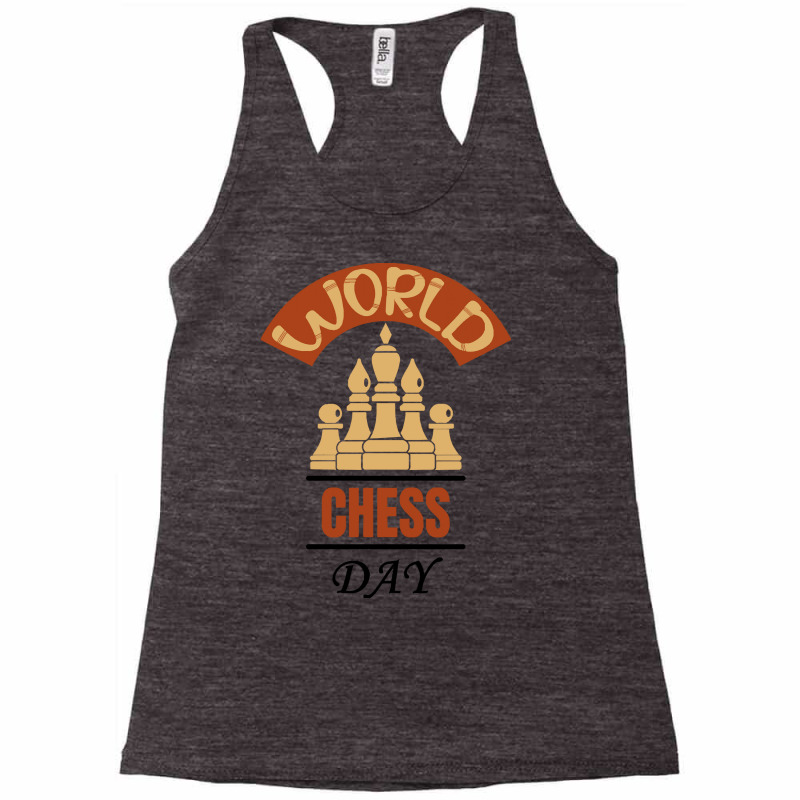 Chess Player Gifts T  Shirt International Chess Day Racerback Tank by celestinofriesen922 | Artistshot