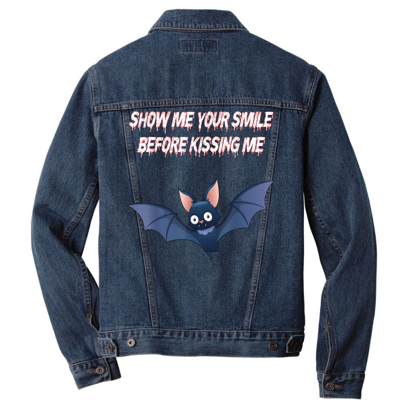 Show Me Your Smile Before Kissing Me Kissing Mouth Vampire T Shirt Men Denim Jacket by muhrlycogant3h | Artistshot