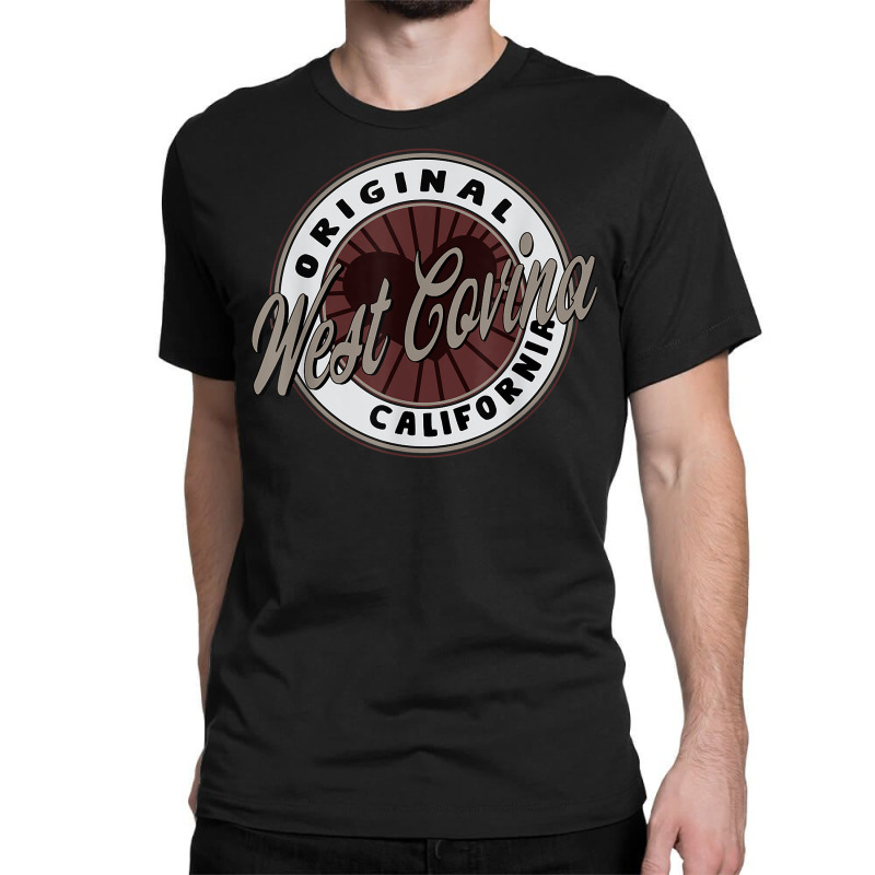 West Covina Travel Souvenir To California T Shirt Classic T-shirt | Artistshot