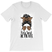 Holy Spirit Activate Mom Life Leopard Messy Bun Bleached T Shirt T-shirt | Artistshot