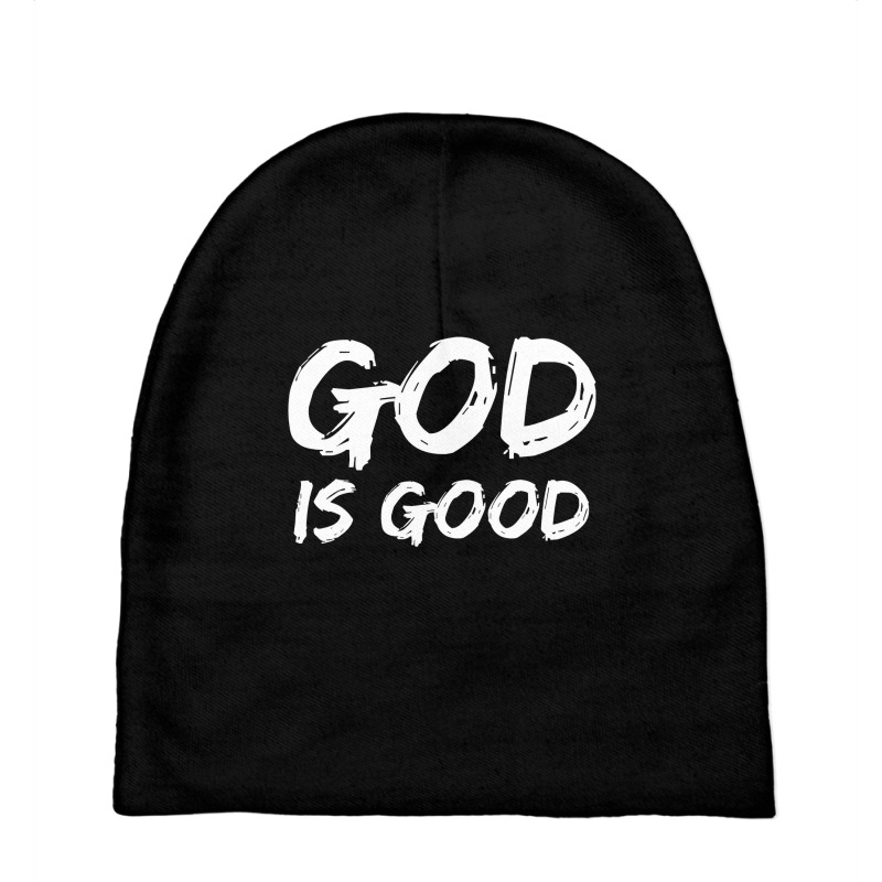 God Is Good  For Men Christian Praise & Worship Baby Beanies | Artistshot