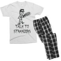 Talk To Strangers Halloween Costume Word Design T Shirt Men's T-shirt Pajama Set | Artistshot